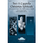 Two A Cappella Christmas Spirituals
