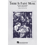 There Is Faint Music