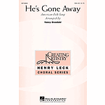 He's Gone Away