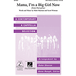Mama I'm a Big Girl Now