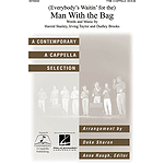 (Everybody's Waitin' for the) Man with the Bag