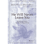 He Will Never Leave You