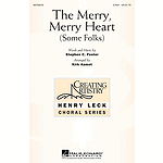 The Merry, Merry Heart (Some Folks)