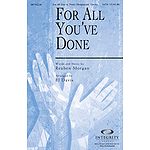For All You've Done