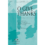 O Give Thanks