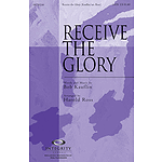 Receive the Glory
