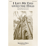 I Lift My Eyes unto the Hills