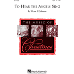 To Hear the Angels Sing