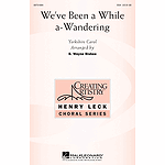 We've Been a While A-Wandering