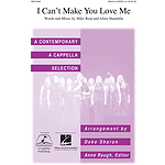 I Can't Make You Love Me