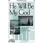 He Will Be My God
