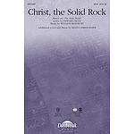 Christ, the Solid Rock