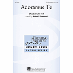 Adoramus Te
