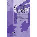 O the Blood