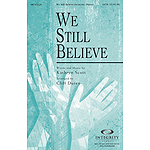 We Still Believe