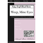 Weep Mine Eyes