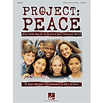 Project: Peace - What Kids Can Do to Build a More Tolerant World (Musical)