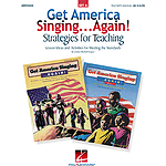 Get America Singing...Again! Strategies for Teaching - Set A
