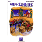 North Pole Exposure (A Holiday Musical for Young Voices)