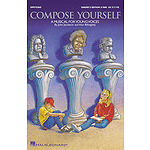 Compose Yourself (A Musical for Young Voices)