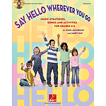 Say Hello Wherever You Go