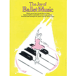 The Joy of Ballet Music