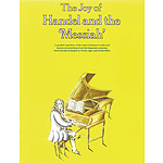 The Joy of Handel and The Messiah