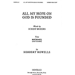 Herbert Howells: All My Hope On God Is Founded (Unison With Descant)