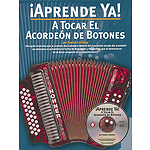 Aprende Ya! A Tocar El Acordeon De Botones