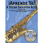Aprende Ya: A Tocar Saxofon Alto