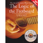 The Art of Acoustic Blues Guitar - The Logic of the Fretboard
