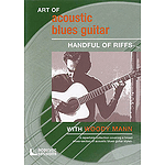 Art of Acoustic Blues Guitar - Handful of Riffs