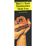 Blues & Rock Harmonica Made Easy!