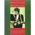 The Harp Styles of Bob Dylan