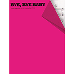 Bye Bye Baby