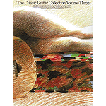 The Classic Guitar Collection - Volume 3