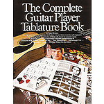 The Complete Guitar Player Tablature Book