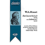 Flute Concerto No. 2 in D, K314 and Andante in C, K315