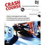 Crash Course: DJ