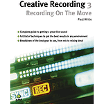 Creative Recording 3: Recording on the Move