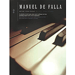 Manuel De Falla: Music For Piano Volume 2