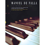 Manuel De Falla: Music For Piano Volume 1