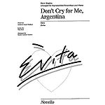Don't Cry for Me Argentina (from Evita)