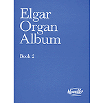 C. Hubert Parry: Organ Album Book 2