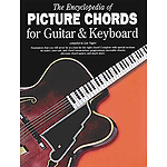 The Encyclopedia of Picture Chords for Guitar & Keyboard