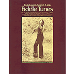 English, Welsh, Scottish & Irish Fiddle Tunes