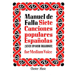 De Falla: 7 Canciones Populares Espanolas