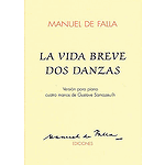 Manuel De Falla: La Vida Breve Dos Danzas
