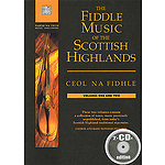The Fiddle Music of the Scottish Highlands - Volumes 1 & 2