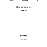 Give Ear Unto Me